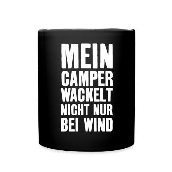 CAMPING MEIN CAMPER WACKELT WIND WOHNMOBIL BUS - Tasse einfarbig - Schwarz - Vorne