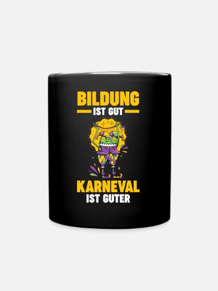 Karnevalskostüm Karnevalist Fasching Karneval - Tasse einfarbig - Schwarz