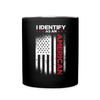 I Identify As An American - Full Colour Mug - black - Front