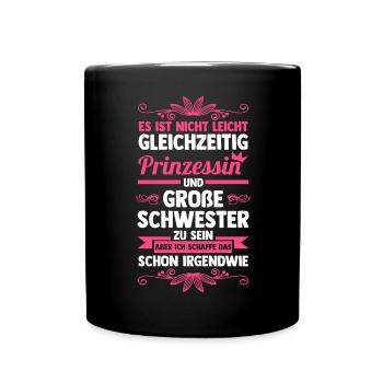 Geschwister Schwestern Schwester - Tasse einfarbig - Schwarz - Vorne