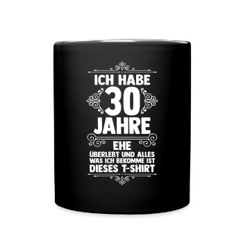 Ehe Perlenhochzeit 30 Jahre Verheiratet Hochzeitst - Tasse einfarbig - Schwarz - Vorne