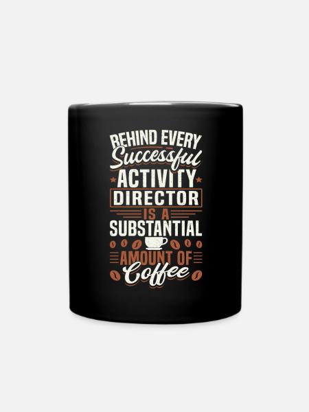 Activity Director Appreciation - Tasse einfarbig - Schwarz