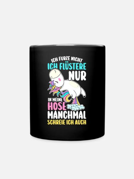 Ich Furze Nicht Einhorn - Tasse einfarbig - Schwarz