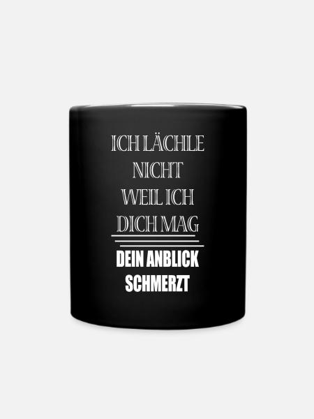ich lächle nicht weil ich dich mag - Tasse einfarbig - Schwarz
