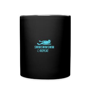 Schwimmer Shirt · Swim Swim Swim Repeat · Geschenk - Full Colour Mug - black - Front