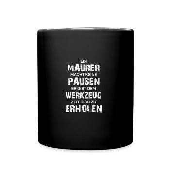 Maurer Shirt · Werkzeug Erholung · Stolz Geschenk - Tasse einfarbig - Schwarz - Vorne