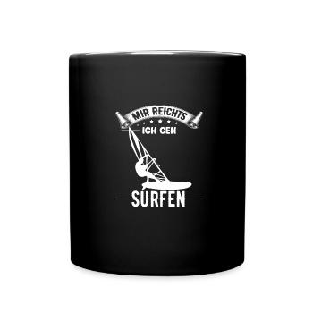 Mir reichts ich geh Surfen Windsurfen - Tasse einfarbig - Schwarz - Vorne