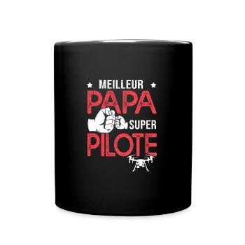 Cadeau papa meilleur papa pilote de drone - Mug uni - noir - Devant