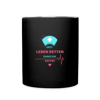 Krankenschwester Tasse mit Lebensretter Spruch - Tasse einfarbig - Schwarz - Vorne