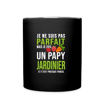 papy jardinier pas parfait papi grand père jardin - Mug uni - noir - Devant