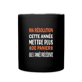 Ma résolution cette année mettre plus de panier - Mug uni - noir - Devant