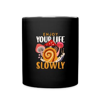 Schnecke Genieße das Leben, mach langsam - Tasse einfarbig - Schwarz - Vorne