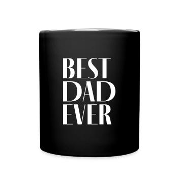 Best Dad Ever - Tasse einfarbig - Schwarz - Vorne