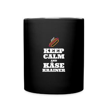Käsekrainer Keep Calm Geschenk Würstelstand Wien - Tasse einfarbig - Schwarz - Vorne