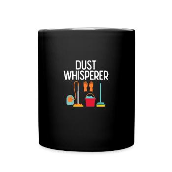 Dust Whisperer Housekeepers Maid Services - Full Colour Mug - black - Front