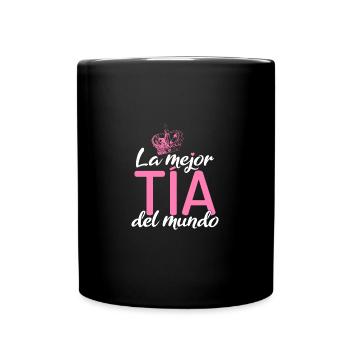 La Mejor Tía Del Mundo - Tasse einfarbig - Schwarz - Vorne
