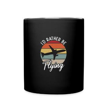Ich würde lieber lustige Flugzeugluftfahrt lustig - Tasse einfarbig - Schwarz - Vorne