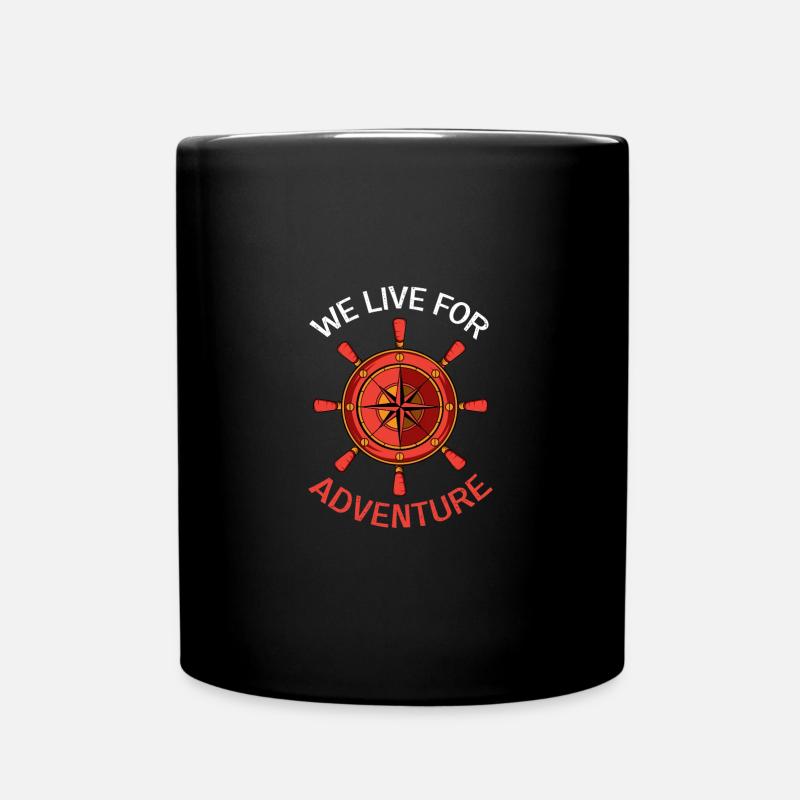 Live for Adventure Furchtlos oder mutig Geschenk - Tasse einfarbig - Schwarz