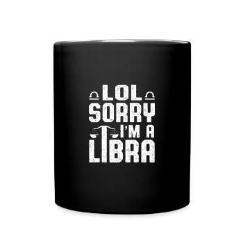 Désolé, je suis Libra Extrovert Gesche - Mug uni - noir - Devant