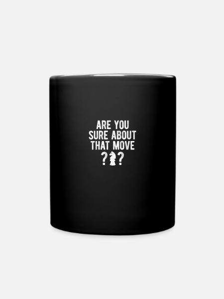 Schachzug Sicher? Knight Läufer Schach - Tasse einfarbig - Schwarz
