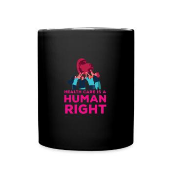 Les soins de santé sont un être humain - Mug uni - noir - Devant