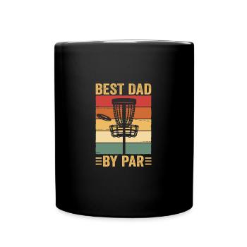 Best Dad By Par Fathers Day Disc Golf - Full Colour Mug - black - Front