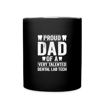 Fier père d’un technicien de laboratoire dentaire très talentueux - Mug uni - noir - Devant