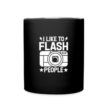 Ich mag es, Leute zu blinken - Tasse einfarbig - Schwarz - Vorne