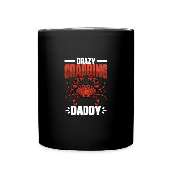 Crazy Funny Crabbing Daddy Crab Fishing For A Crab - Full Colour Mug - black - Front