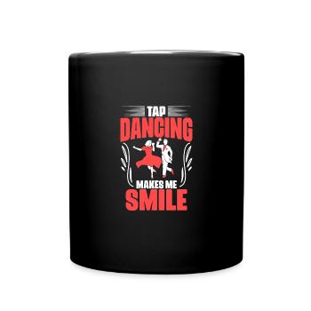 La danse à claquettes géniale me fait sourire pour la danse à claquettes - Mug uni - noir - Devant