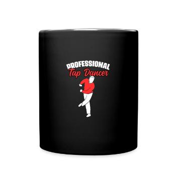 Awesome Professional Tap Dancer For A Tap Dance - Tasse einfarbig - Schwarz - Vorne