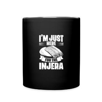 Funny I'm Just Here For The Injera For Ethiopian - Tasse einfarbig - Schwarz - Vorne