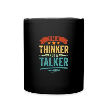 Vintage Introverted Personality I Am A Thinker Not - Tasse einfarbig - Schwarz - Vorne