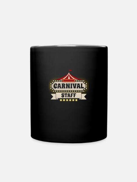 Carnival Staff Funny Circus Event Party For - Tasse einfarbig - Schwarz