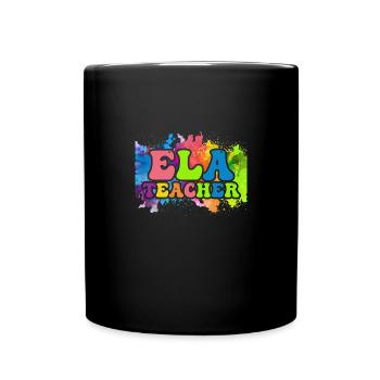 ELA Teacher Paint Splash For English Language Arts - Tasse einfarbig - Schwarz - Vorne