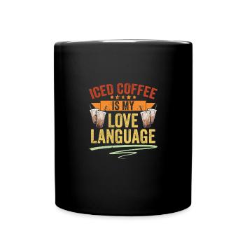 Vintage Iced Coffee Is My Love Language Iced - Tasse einfarbig - Schwarz - Vorne