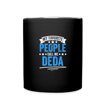 My Favorite People Call Me Deda Cool Srbija - Tasse einfarbig - Schwarz - Vorne