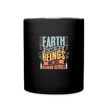Vet Tech Earth Was Made For All Beings Not Just - Tasse einfarbig - Schwarz - Vorne