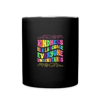 La gentillesse est un langage que tout le monde comprend L’autisme - Mug uni - noir - Devant