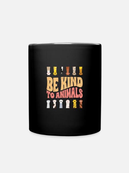Be Kind To Animals Awesome Animal Rights Advocate - Full Colour Mug - black
