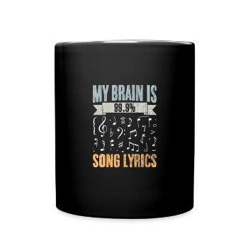 Retro My Brain Is 99.9 Percent Song Lyrics A - Tasse einfarbig - Schwarz - Vorne