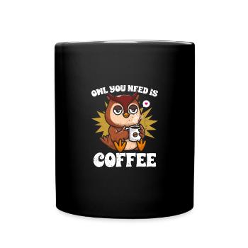 Kawaii Owl You Need Is Coffee Caffeine Lover - Full Colour Mug - black - Front