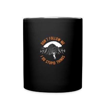 Lustiger Fallschirmspringer-Spruch Skydiver - Tasse einfarbig - Schwarz - Vorne