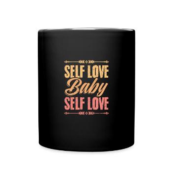 Self Love Baby Un message inspirant positif - Mug uni - noir - Devant