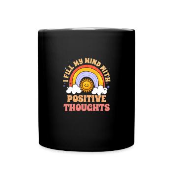 I Fill My Mind With Positive Thoughts Retro - Tasse einfarbig - Schwarz - Vorne