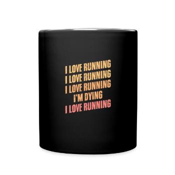 Retro I Love Running Humor A Running Enthusiast - Full Colour Mug - black - Front
