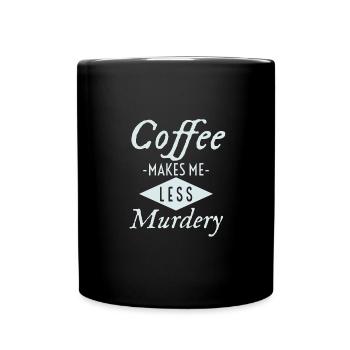 Coffee makes me less murderous - Full Colour Mug - black - Front