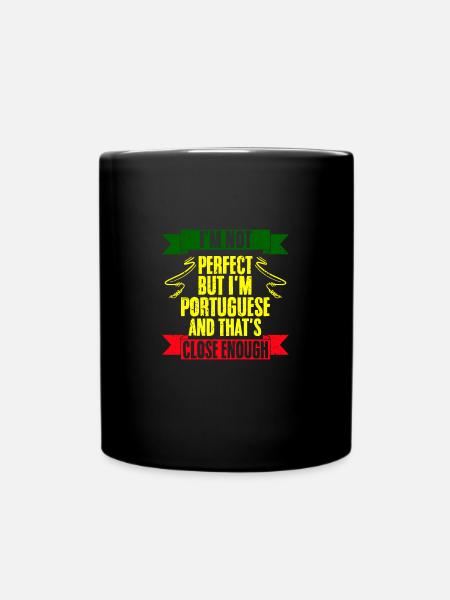 I'm Not Perfect But I'm Funny Portuguese For - Tasse einfarbig - Schwarz