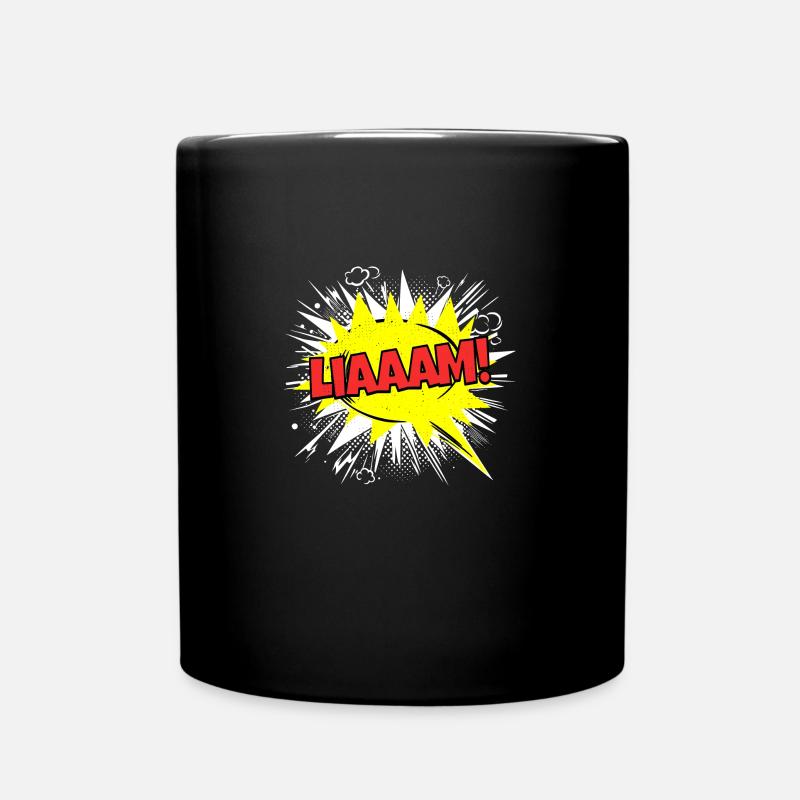 Liam Name Lustige Sprechblase Liaaam! - Tasse einfarbig - Schwarz