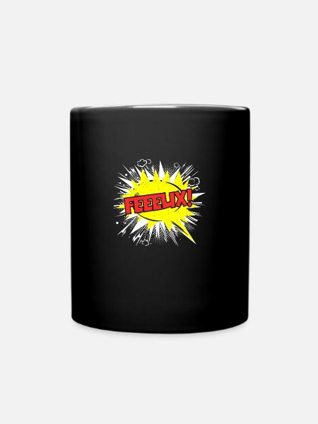 Felix Name Lustige Sprechblase Feeelix! - Tasse einfarbig - Schwarz